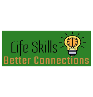 Life Skills Better Connections